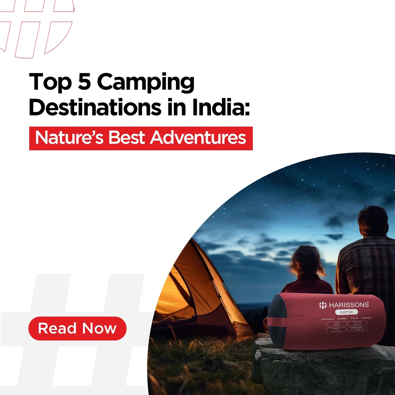 Top 5 Camping Destinations in India: Nature’s Best Adventures